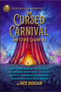 The Cursed Carnival and Other Calamities: New Stories about Mythic Heroes