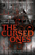 The Cursed Ones. Nancy Holder and Debbie Viguie