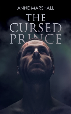 The Cursed Prince - Marshall, Anne