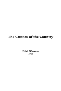 The Custom of the Country - Wharton, Edith