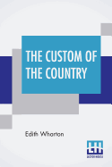 The Custom Of The Country