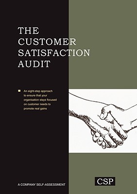 The Customer Satisfaction Audit - Bluestein, Abram I, and Moriarty, Michael, and Sanderson, Ronald J