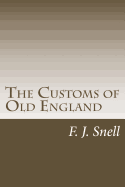 The Customs of Old England