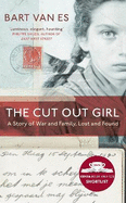 The Cut Out Girl: A Story of War and Family, Lost and Found: The Costa Book of the Year 2018