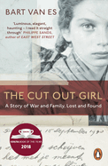 The Cut Out Girl: A Story of War and Family, Lost and Found