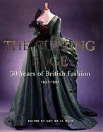 The Cutting Edge: 50 Years of British Fashion, 1947-97