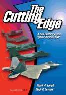 The Cutting Edge: A Half Century of U.S. Fighter Aircraft R & D