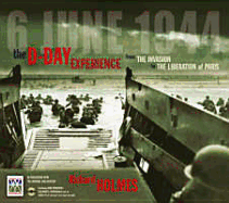 The D-Day Experience: Special 60th Anniversary Edition