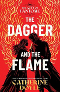 The Dagger and the Flame: AN INSTANT NUMBER ONE BESTSELLER!