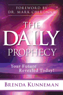 The Daily Prophecy: Your Future Revealed Today!