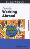 The Daily Telegraph guide to working abroad