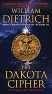 The Dakota Cipher: An Ethan Gage Adventure