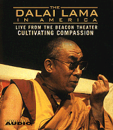 The Dalai Lama in America: Culitvating Compassion - Dalai Lama (Read by), and Bstan-'Dzin-Rgy, and Gere, Richard (Introduction by)