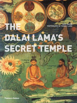 The Dalai Lama's Secret Temple: Tantric Wall Paintings from Tibet - 