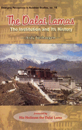 The Dalai Lamas: The Institution and Its History