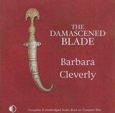 The Damascened Blade - Cleverly, Barbara, and Wale, Terry (Read by)