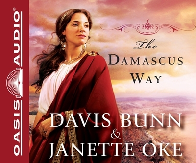 The Damascus Way: Volume 3 - Oke, Janette, and Bunn, Davis, and Lyons, Susan (Narrator)