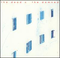 The Damned - The Dead C