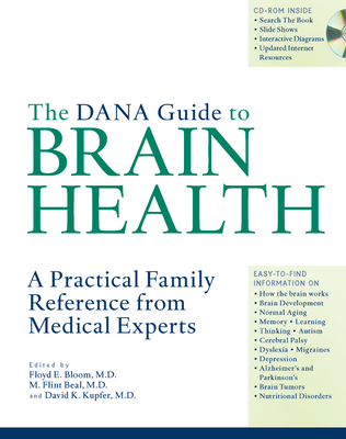 The Dana Guide to Brain Health: A Practical Family Reference from Medical Experts - Bloom, Floyd E (Editor), and Beal, M Flint (Editor), and Kupfer, David J (Editor)