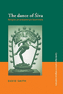 The Dance of Siva: Religion, Art and Poetry in South India