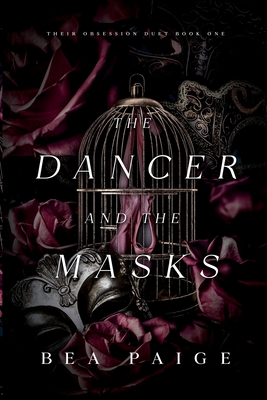 The Dancer and The Masks - Paige, Bea