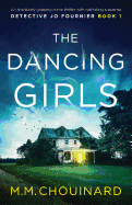 The Dancing Girls: An absolutely gripping crime thriller with nail-biting suspense