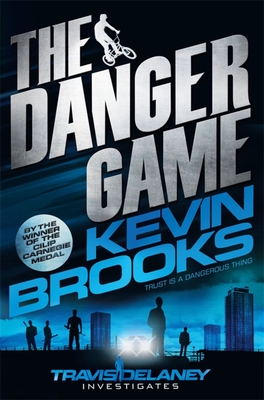 The Danger Game - Brooks, Kevin