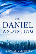 The Daniel Anointing