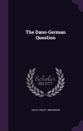 The Dano-German Question