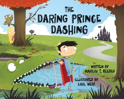 The Daring Prince Dashing - Reeder, Marilou