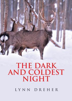 The Dark and Coldest Night - Dreher, Lynn