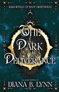 The Dark Deliverance: A Young Adult Vampire and Witch Romance & Urban Fantasy