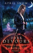 The Dark Devours