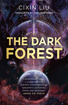 The Dark Forest - Liu, Cixin, and Martinsen, Joel (Translated by)