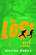 The Dark Ground - 'The Lost'