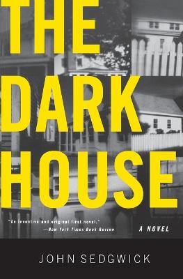 The Dark House - Sedgwick, John