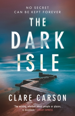 The Dark Isle - Carson, Clare