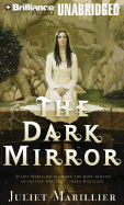 The Dark Mirror - Marillier, Juliet, and Page, Michael (Read by)