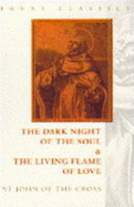 The Dark Night of the Soul and the Living Flame of Love - Van De Weyer, Robert