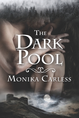 The Dark Pool - Carless, Monika