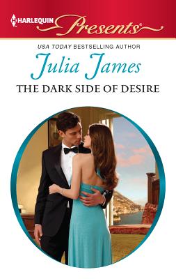 The Dark Side of Desire - James, Julia