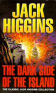 The Dark Side of the Island - Higgins, Jack