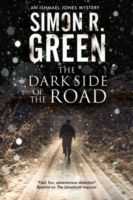 The Dark Side of the Road - Green, Simon R.