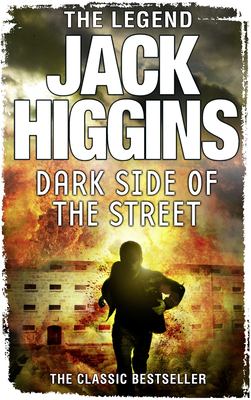 The Dark Side of the Street - Higgins, Jack