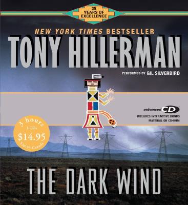 The Dark Wind CD Low Price - Hillerman, Tony, and Silverbird, Gil (Read by)