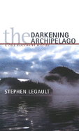 The Darkening Archipelago: A Cole Blackwater Mystery