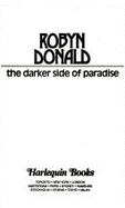 The Darker Side of Paradise - Donald, Robyn