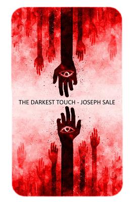 The Darkest Touch - Sale, Joseph