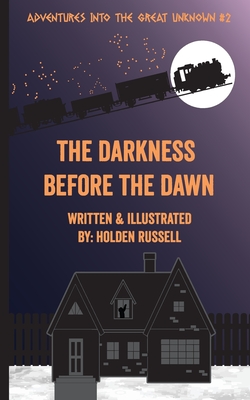 The Darkness Before the Dawn - Russell, Holden