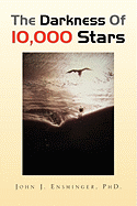 The Darkness of 10,000 Stars